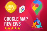 ​What Is Google Map Reviews?