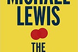 BOOK REVIEW: The Premonition, A Pandemic Story, by Michael Lewis