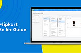 From Login to Prosperity: A Seller’s Guide to Flipkart
