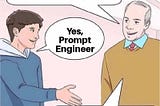 Prompt Engineering: Why Your Tech Career Shouldn’t Rest on Vibes and Creative Writing