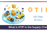 What is OTIF in the Supply Chain and How to Measure it?