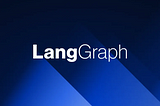 Understanding LangGraph — Note-2
