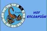 HORÓSCOPO ESCORPIO HOY♏EVITA QUE LAS EMOCIONES TE SUPEREN, TÓMATE UN TIEMPO PARA TI SI LO NECESITAS