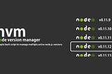 Unlocking Seamless Node.js Management with NVM