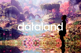 Dataland & the Shifting Art Landscape