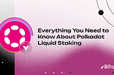 Everything You Need to Know About Polkadot Liquid Staking