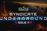 SYNDICATE UNDERGROUND ISSUE 11