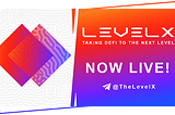 LevelX The Evolution of DeFi