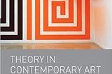 READ/DOWNLOAD=< Theory in Contemporary Art since 1985 FULL BOOK PDF & FULL AUDIOBOOK