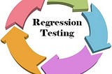 What is Regression Testing?