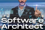 Software Architects: Various Roles and Roadmap