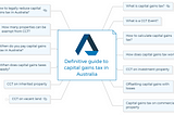 Definitive guide to capital gains tax in Australia