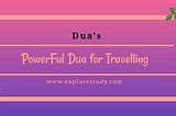 Dua For Travelling