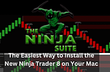 The Easiest Way to Install the New Ninja Trader 8 on Your Mac — Spy Money, LLC