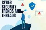 How to Stay Current on Cybersecurity Trends and Threats