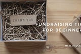 Fundraising Tips for Beginners | Wesley Oler IV