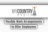 Flexible Work Arrangements To Offer Employees