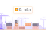 Kaniko ile container image build/push