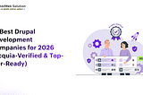 15 Best Drupal Development Companies for 2026