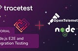 Level Up Node.js E2E and Integration Testing with OpenTelemetry
