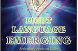 Is Your Light Language Emerging?