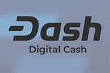 Dash — Innovative Alternative To Bitcoin — Digitally Cool