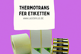 Thermotransfer etiketten gehören zu den beliebtesten und bekanntesten Etikettenarten.