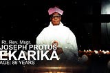 RT. REV. MSGR J. P. EKARIKA — 86YRS