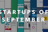 Startups of September