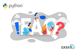 The Python FAQ- Quick Answers to Common Python Development Company Questions