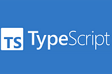 Typescript for Noobies