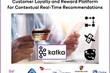 Customer Loyalty and Rewards Platform with Apache Kafka