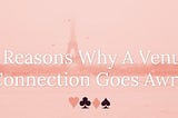 3 Reasons Why A Venus Connection Goes Awry