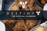 [Book/PDF] Destiny: The Official Cookbook BY - Victoria Rosenthal