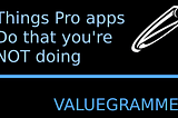 3 Things Professional Apps Do