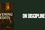 On What Is Discipline?