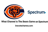 What Channel is the Bears game on Spectrum? [Today]