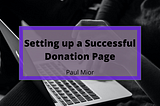 A Donation Page | Paul Mior | Philanthropy and Community