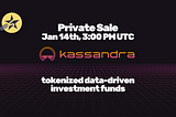 Jan 14th: Kassandra DAO Private Sale