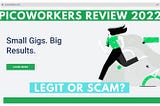 Picoworkers Review 2022: Must Read Before Sign Up