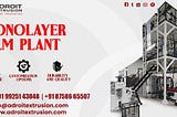 Monolayer Blown Film Extrusion Plant in Ahmedabad