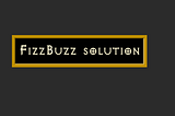 Solving the FizzBuzz Interview Question with JavaScript