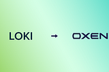 Oxen rebrand rollout: Our roadmap — Loki