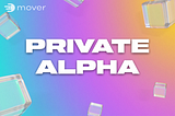 Mover Private Alpha Waitlist-д нэгдээрэй!