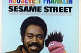 EVICTED FROM “SESAME STREET?”