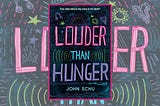 'Louder Than Hunger' by John Schu:  A Book Review