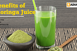 Benefits Of Moringa juice : Recipe & Side effects