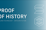 Will Proof-of-History be the Future Consensus?