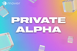 Вступай в список ожидания Mover Private Alpha!
