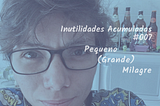 IA 007: “Pequeno (Grande) Milagre”